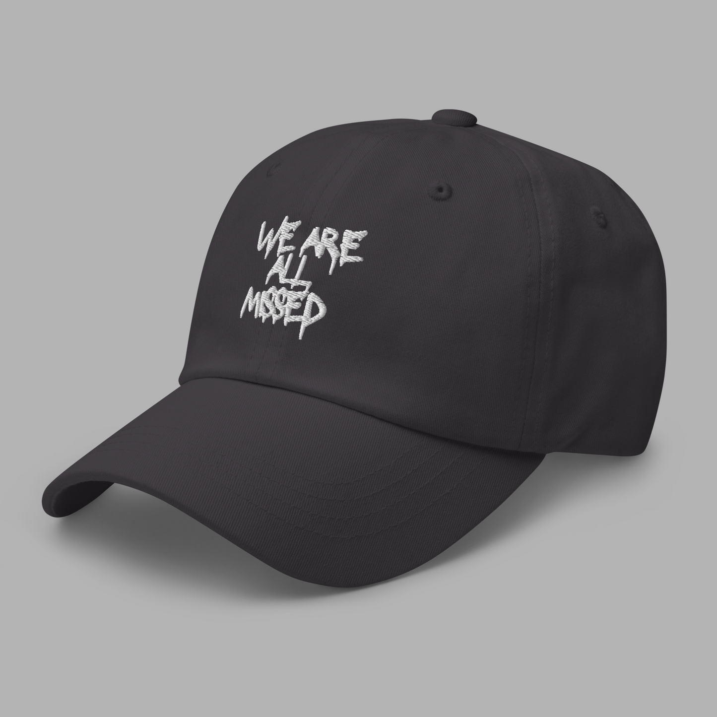 WE ARE ALL MISSED - Cap