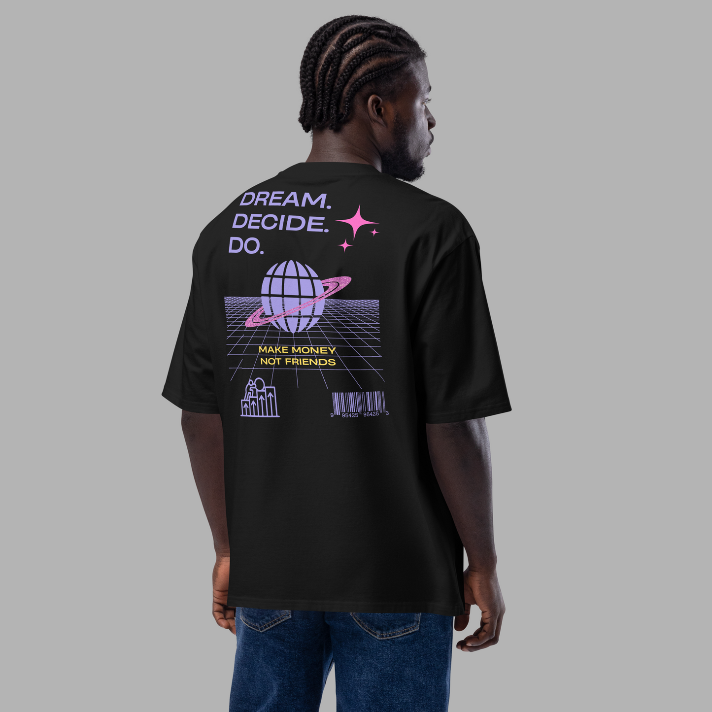 DREAM. DECIDE. DO. - Oversized T-Shirt
