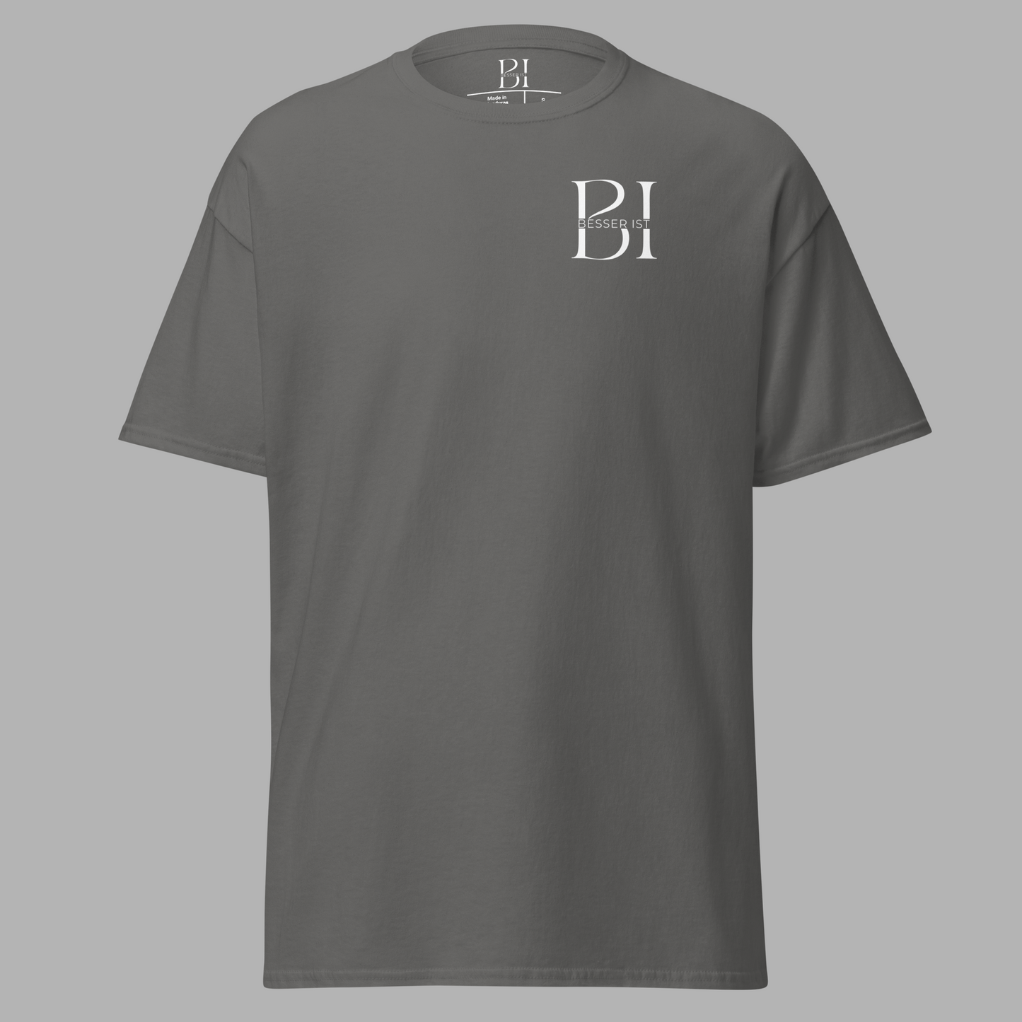 BESSER IST - Classic T-Shirt