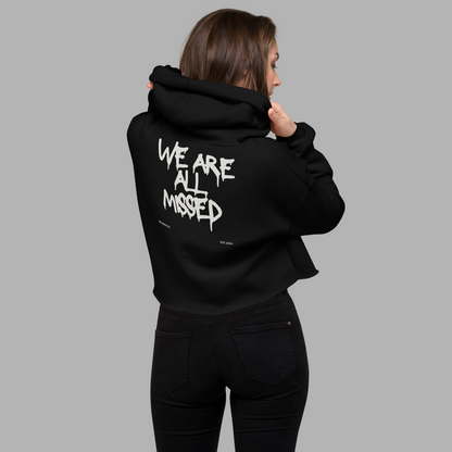 WE ARE ALL MISSED - Crop-Hoodie