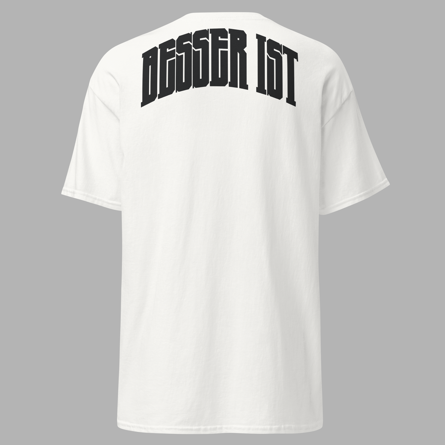 BESSER IST Back Curved - Classic T-Shirt