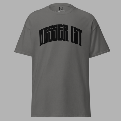 BESSER IST Front Curved - Classic T-Shirt
