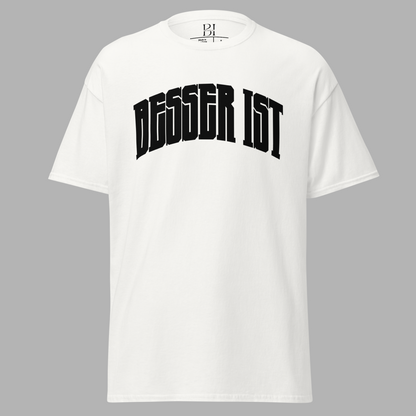 BESSER IST Front Curved - Classic T-Shirt
