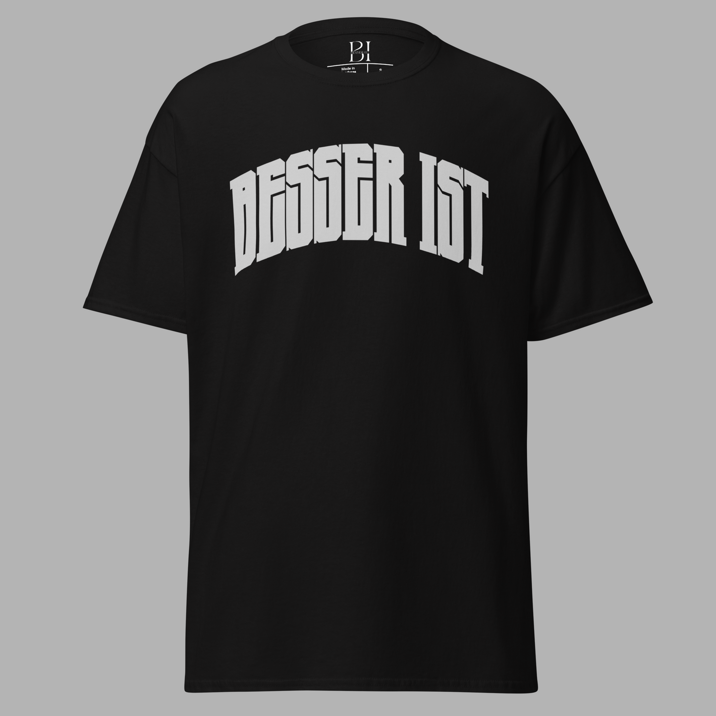 BESSER IST Front Curved - Classic T-Shirt black