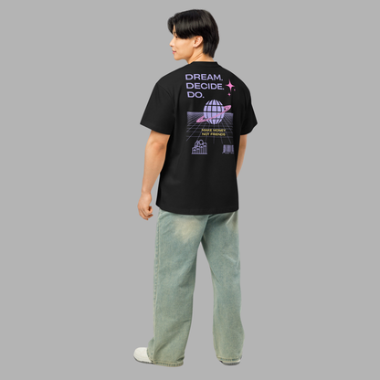 DREAM. DECIDE. DO. - Boxy T-Shirt